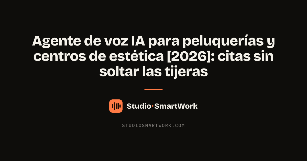 Agente de voz IA agendando citas en una peluquería o centro de estética