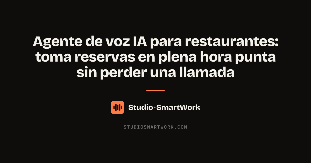 Agente de voz IA tomando una reserva por teléfono para un restaurante en hora punta
