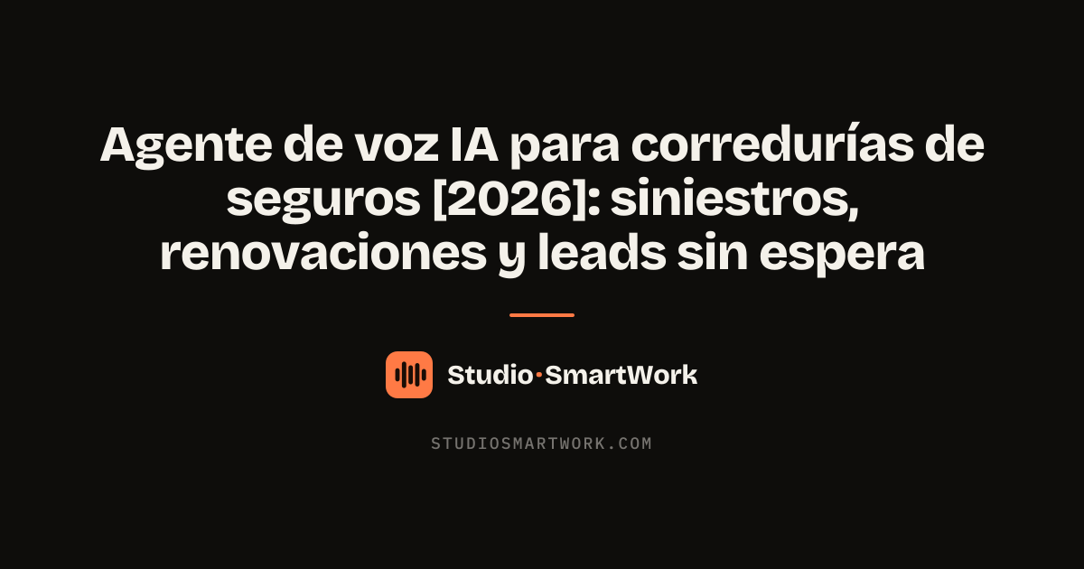 Agente de voz IA atendiendo siniestros y consultas de pólizas en una correduría de seguros