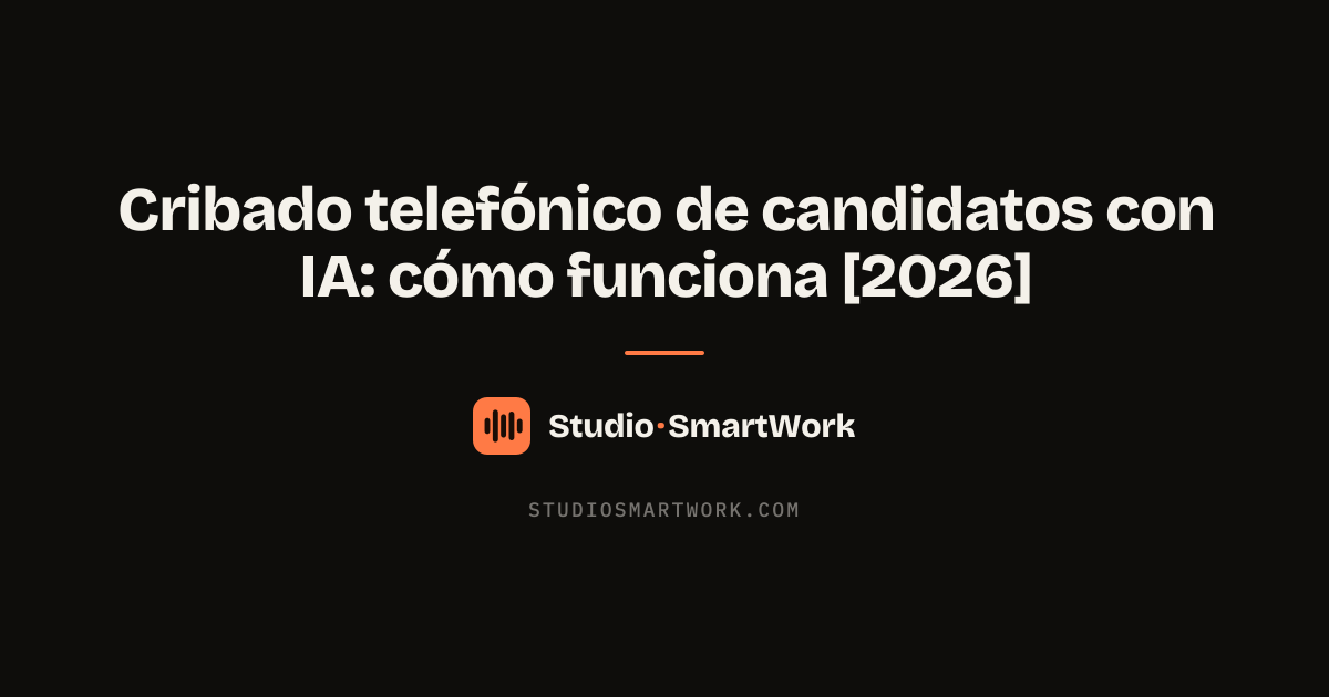 Agente de voz IA haciendo el cribado telefónico inicial de candidatos en un proceso de selección