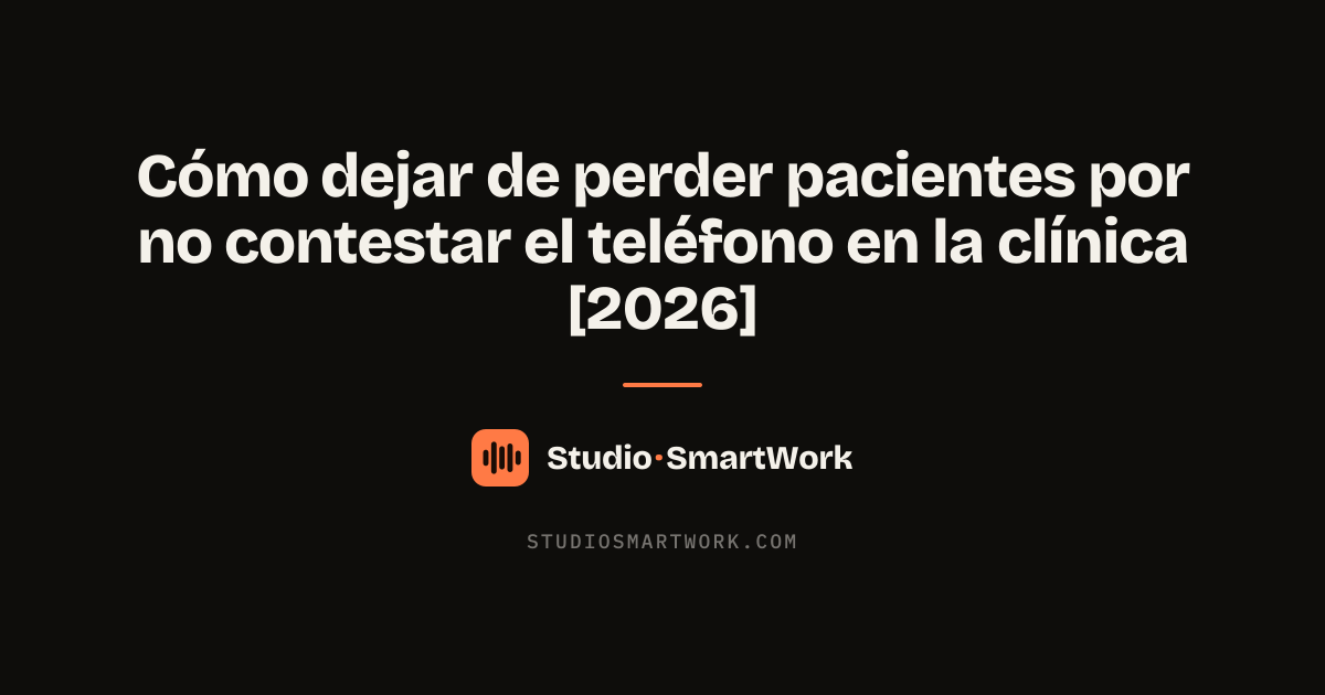 Recepción de una clínica con llamadas atendidas por un agente de voz IA para no perder pacientes