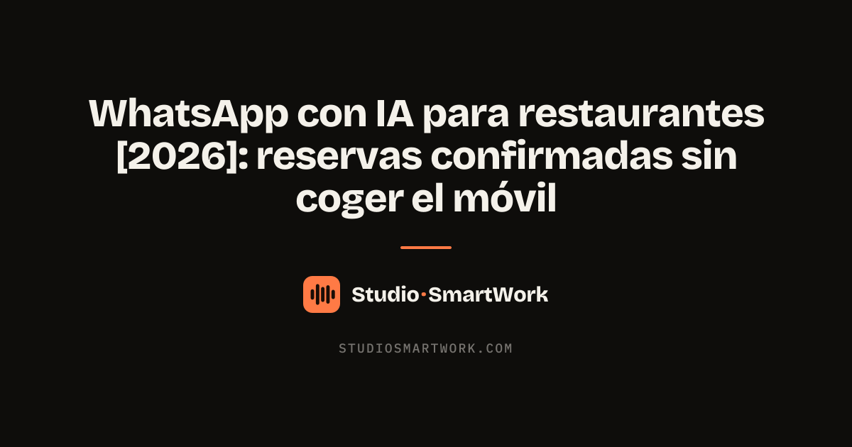 Agente de IA gestionando reservas de un restaurante por WhatsApp